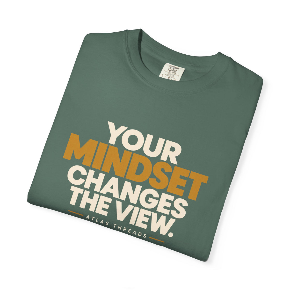 Mindset Changes The View T-Shirt — Inspirational Graphic Tee