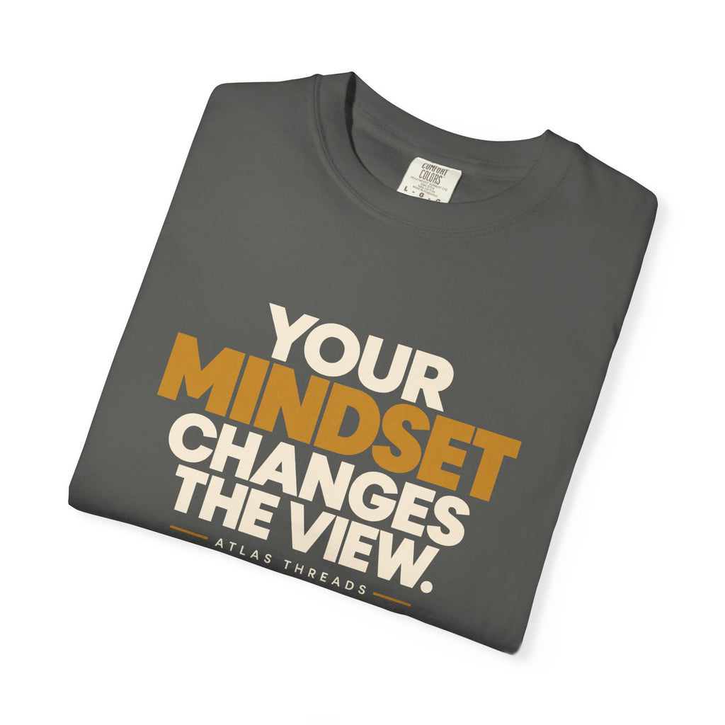 Mindset Changes The View T-Shirt — Inspirational Graphic Tee